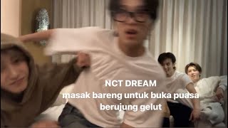 NCT DREAM | masak masak bareng untuk buka puasa -  NCT SPECIAL RAMADHAN 2024