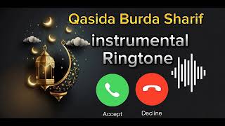 Qasida Burda Sharif instrumental ringtone