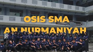 PERKENALAN OSIS SMA AN NURMANIYAH 2021/2022