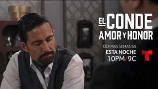 El Conde: Amor y Honor | Promo | Últimas Semanas | Está Noche 10PM/9C | Por Telemundo y en la APP