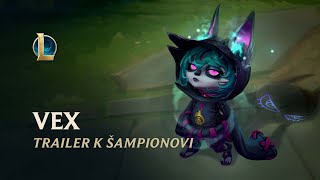 Vex: Vládkyně splínů | Trailer k šampionovi – League of Legends