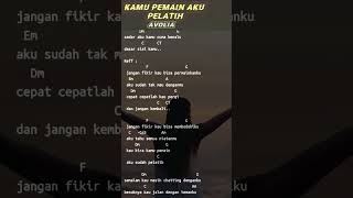 Kamu pemain aku pelatih - Avolia ( chord dan lirik )