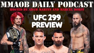 UFC 299: O'Malley vs. Vera 2 Preview MMAOB Daily Podcast For March 4th