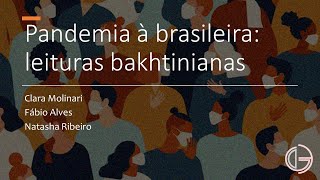 Pandemia à brasileira: leituras bakhtinianas