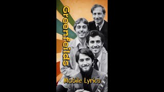 Greenfeilds by The Brothers Four - Lyrics for Mobile #lyricsmobileedition #GreenfeildsLyrics #folk