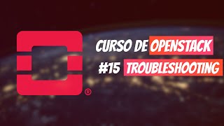 OPENSTACK: Troubleshooting com DevStack #15