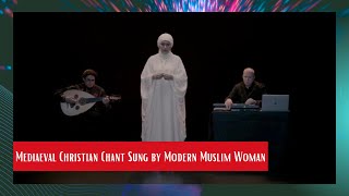 Mediaeval Christian Chant Sung by Modern Muslim Woman | O Ignis Spirtus - Electric Sufi