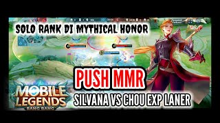 GAMEPLAY SILVANA SOLO RANK VS CHOU EXP LANE || MLBB