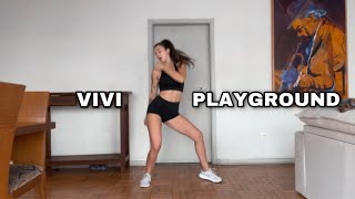 DANCE TUTORIAL // PLAYGROUND - VIVI *espelhado*