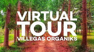 Virtual Tour - Villegas Organiks (4K)