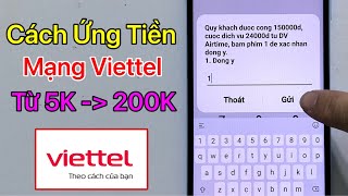 Cách ứng tiền Viettel 10K 20K 50K 100K 200K - Mới Nhất 2024