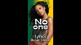 No One by Alicia Keys - Lyrics for Mobile #lyricsmobileedition #NoOneLyrics #NoOneAliciaKeys