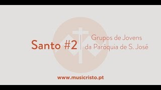 Santo #2 - Coro MusiCristo