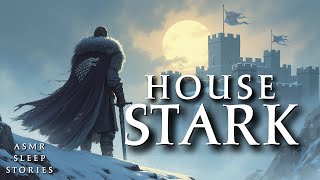 House Stark | Game of Thrones Tales ASMR | GOT Ambience Relaxing Sleep Stories | Bedtime Stories