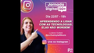 Aprendendo a lidar com as Tecnologias. Elas não mordem! | Luciene Giuliani