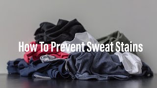 How To Prevent Sweat Stains| Minimalism Series