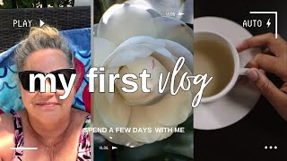 My First Vlog:  Spend A Few Days With Me