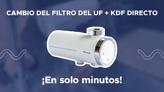 CAMBIA EL FILTRO DEL UF + KDF DIRECTO 💧🔧