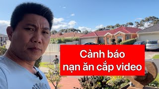 Nạn cắp video,cảnh báo