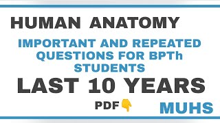 Human Anatomy important questions for bpth students|MUHS previous year important questions