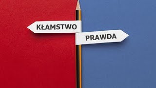 Kłamstwo i Prawda #pogadankacenturiona