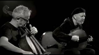 Ernst Reijseger & Giovanni Sollima -  J. S.  Bach -  Suite in G Gigue