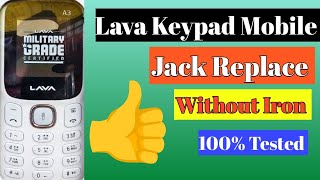 Lave A3 keypad jack | without Iron | Lava cc Lava jack Replace | easy trick | Lava keypad all models