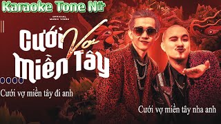 CƯỚI VỢ MIỀN TÂY KARAOKE | HUỲNH JAMES x PJNBOYS | KARAOKE TONE NỮ | BEAT CHUẨN | KARAOKE