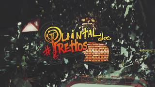 QUINTAL DOS PRETTOS - teaser