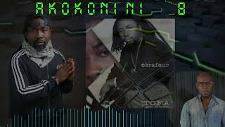 Obrafour Akokonini ft Kofi B    Tofa Album