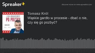 Wąskie gardło w procesie - dbać o nie, czy się go pozbyć? (made with Spreaker)