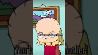 Shut up your not my mother : family guy #shorts #familyguy