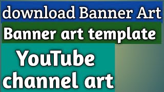 how to download banner art on android from google hindi