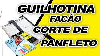 GUILHOTINA PARA CORTAR PANFLETO MACETE PARA MELHORAR O CORTE.