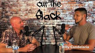 Cut The Slack Podcast May 2020 with Tim Coy and Billy Candelaria