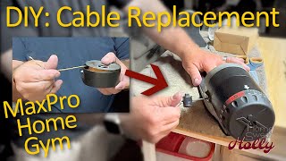 DIY: MaxPro Cable Replacement