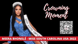 Meera Bhonslé - Miss South Carolina USA 2022 | Crowning Moment