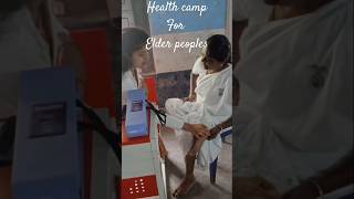 Health camp for elder people's✨✨