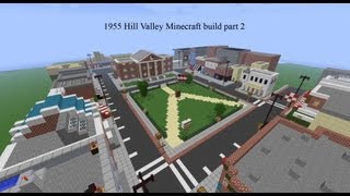 Back to the future Hill Valley 1955 Minecraft part 2