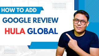 How to add google review for Hula Global