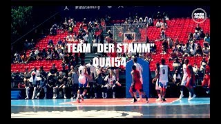 Team "Der Stamm" Highlights at the Quai54 2017