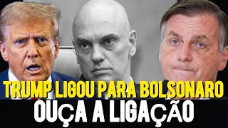 TRUMP ACABOU DE DIZER QUE VAI PRENDER XANDÃO  🚨 DONALD TRUMP LIGOU PARA BOLSONARO OUÇA A LIGAÇÃO