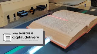 How to request Digital Delivery of physical items at Leddy Library