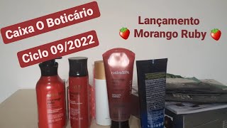 CAIXA O BOTICÁRIO CICLO 9. Lançamento Morango Ruby Nativa Spa