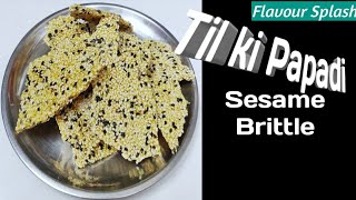 Til ki Papadi |Til patti।til chikki Sesame Brittle in 10 minutes