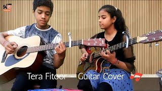 Arijit Singh - Tera Fitoor - Guitar cover