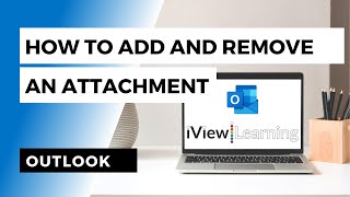 How to add and remove an attachment in Outlook