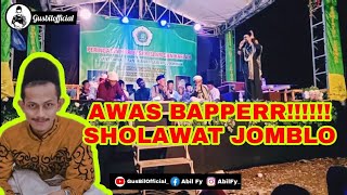 AWAS BAPPERR!!!!!  Ceramah Sholawat JOMBLO!!!