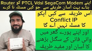 how to make ptcl SegaCom  Vdsl modema Router | how to confiqure ptcl Vdsl modem as Router