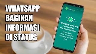 WHATSAPP MEMBAGIKAN INFORMASI DI STATUS || FITUR BARU WHATSAPP 2021